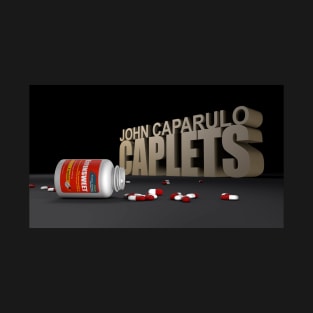 John Caparulo's Caplets T-Shirt