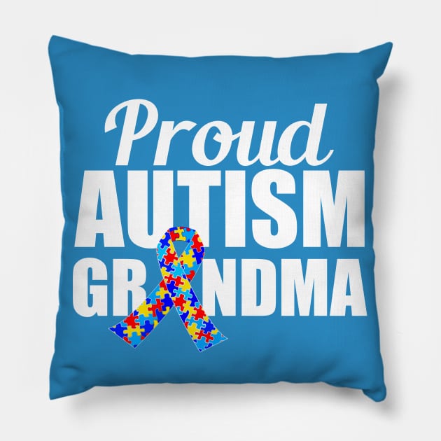 Proud Autism Grandma Pillow by epiclovedesigns