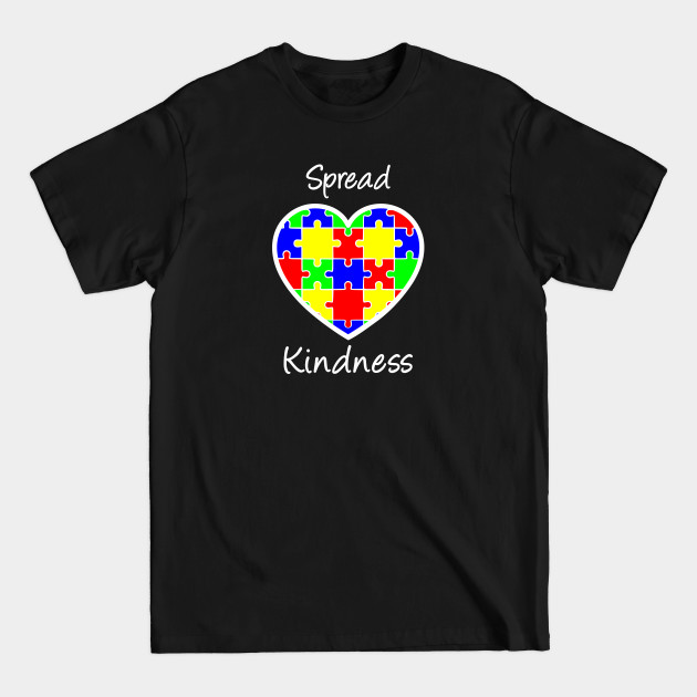 Disover Autism Awareness Spread Kindness Heart - Autism Awareness - T-Shirt