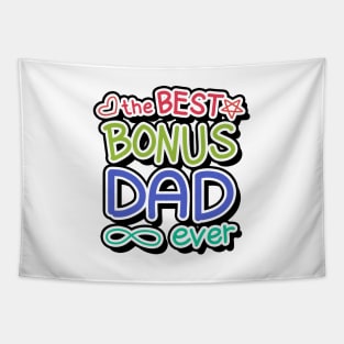 The Best Bonus Dad Ever Tapestry