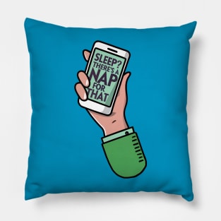 Sleep? There's a Nap for That - Phone addiction Pillow