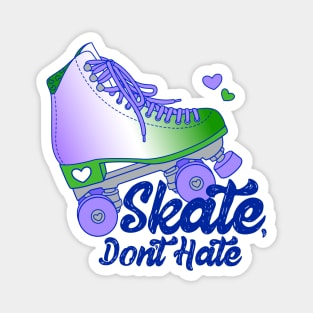 Skate, Don't Hate - Genderqueer Magnet