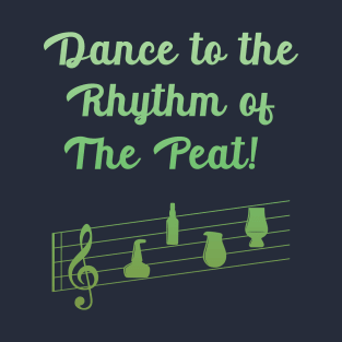Dance to the Rhythm of the Peaty music - St Patrick’s Day T-Shirt