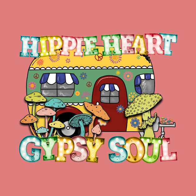 Hippie Heart Gypsy Soul by Okanagan Outpost