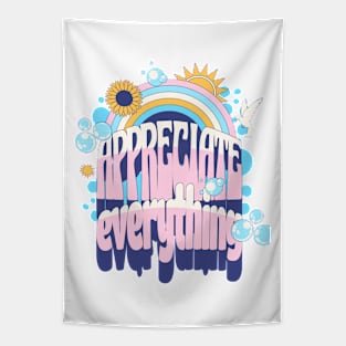 Appreciate Everything Tapestry