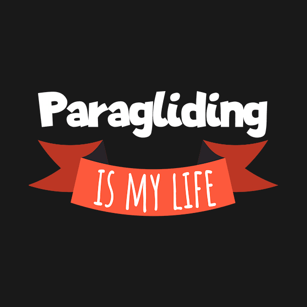 Paragliding is my life by maxcode