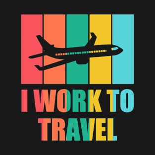 I WORK TO TRAVEL Retro Vintage Striped Colorfull Tropical Holiday Sunset Plane Flying T-Shirt