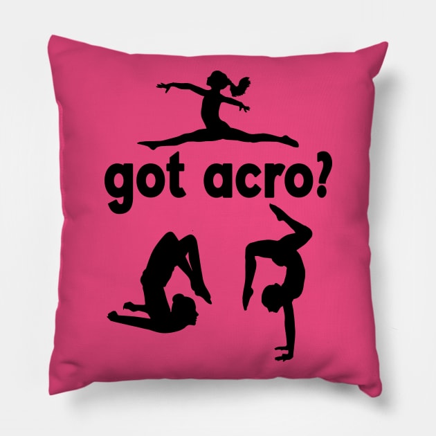 Got Acro? Pillow by XanderWitch Creative