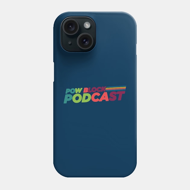 Pow Block Podcast NP Logo 2024 (Latin Heritage) Phone Case by Boss Rush Media | Boss Rush Network