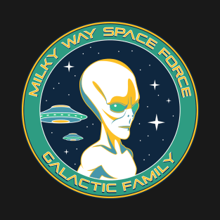 Milky Way Space Force - Galactic Family T-Shirt