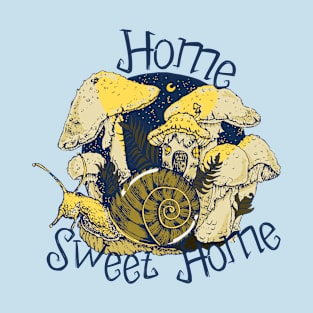Home Sweet Home - Snail T-Shirt
