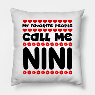 My favorite people call me nini Pillow