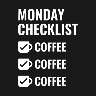 Monday Checklist T-Shirt