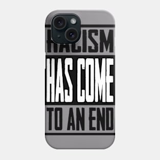 RACISM Phone Case