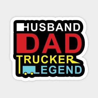 Husband dad trucker legend Magnet