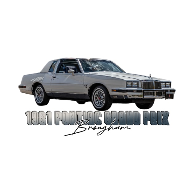 1981 Pontiac Grand Prix Brougham by Gestalt Imagery