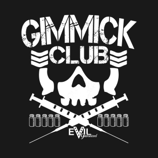 Gimmick Club T-Shirt