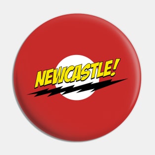 Newcastle! Pin