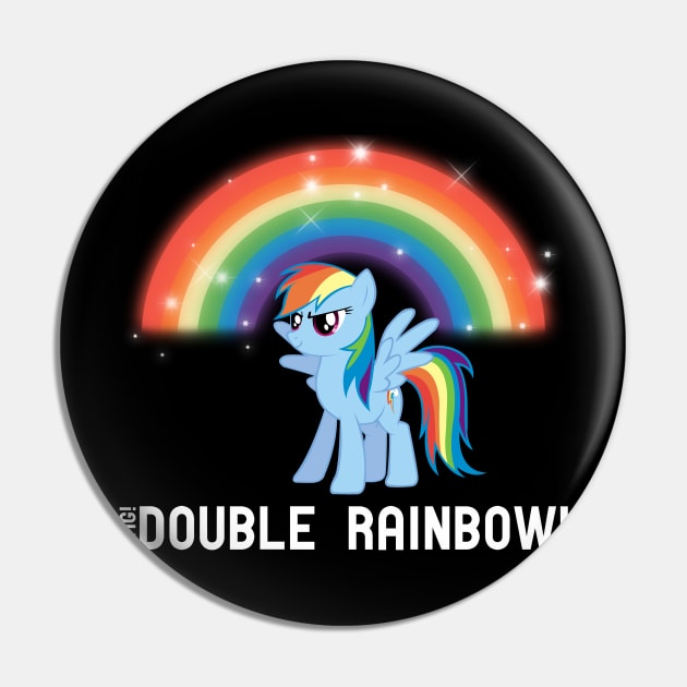 OMG! Double Rainbow! Pin by Brony Designs