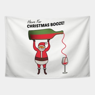 Here For Christmas Booze Tapestry