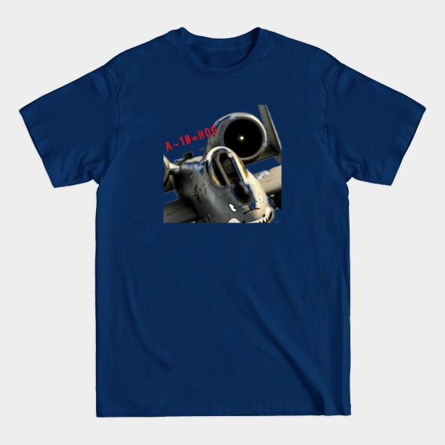 Discover A-10= HOG - Air Force Jets - T-Shirt