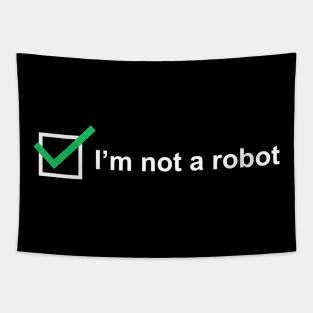 I'm not a robot Tapestry