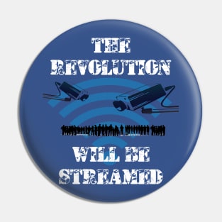 Revolution Will Be Streamed Graphic Tee Pin