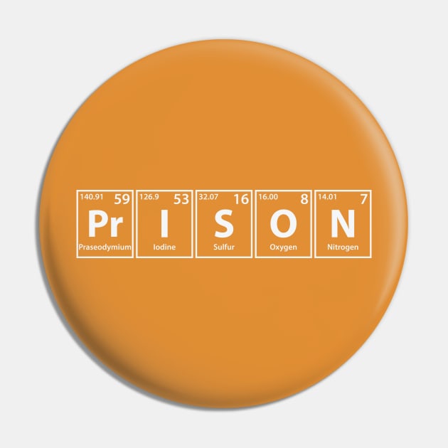 Prison (Pr-I-S-O-N) Periodic Elements Spelling Pin by cerebrands