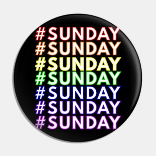 #Sunday Pin