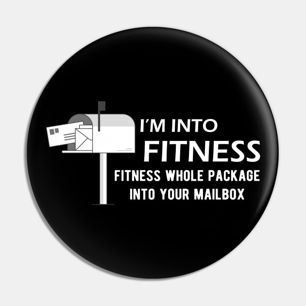 Postman - I'm into fitness fitness whole package into your mailbox Pin by KC Happy Shop