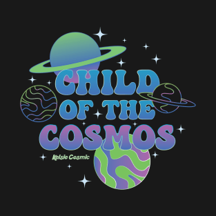 Child of the Cosmos T-Shirt