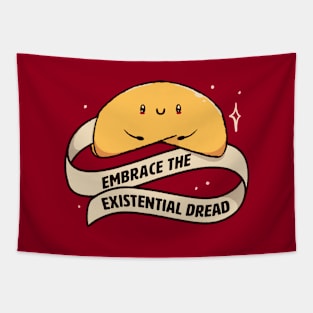 Embrace The Existential Dread Funny Cookie by Tobe Fonseca Tapestry