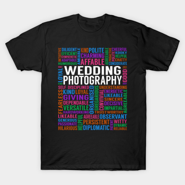 Wedding Photography Job Wedding Photography T Shirt Teepublic