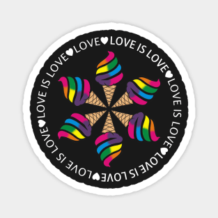 Pride Ice Cream - Love Is Love (No Outline) Magnet