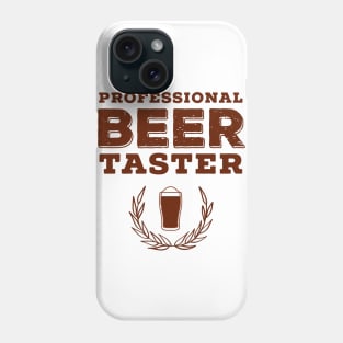 Professional Beer Taster Phone Case