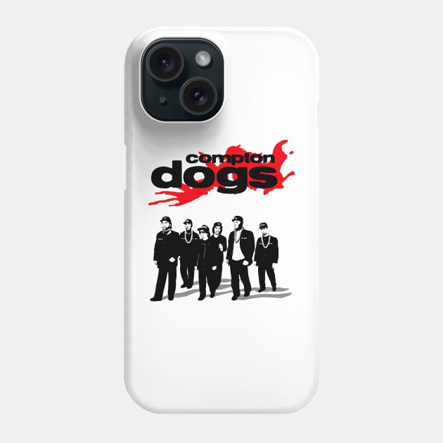 Compton Dogs Phone Case by BlackActionTeesOnDemand