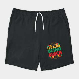 Legalize Being Black Shorts