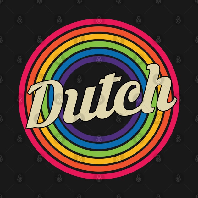 Dutch - Retro Rainbow Style by MaydenArt