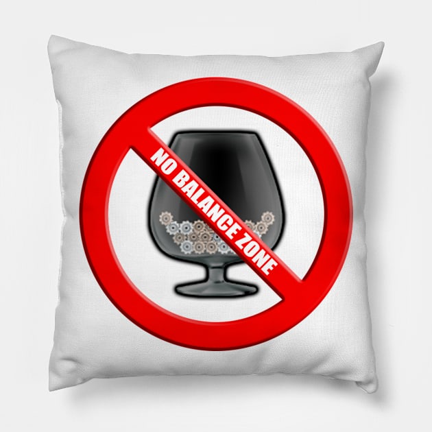 No Balance Zone Pillow by Cog_Thought