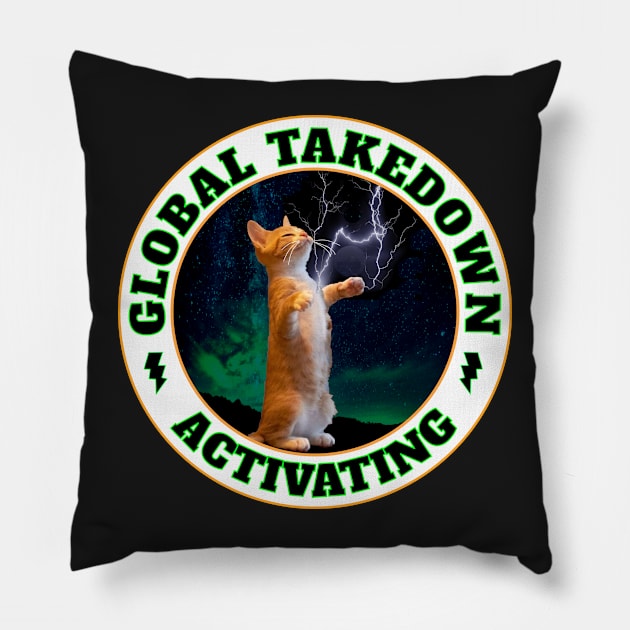 CAT LIGHTNING GLOBAL TAKEOVER ACTIVATING Pillow by KathyNoNoise