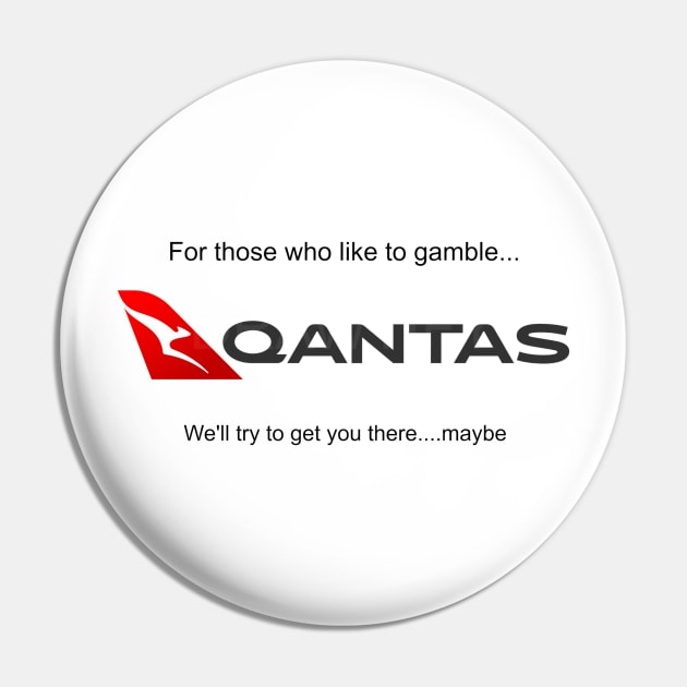 Qantas's Business Mantra Pin by SerialWordAbuser