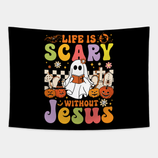 Ghost Halloween Life is Scary Without Jesus Christian Lover Tapestry