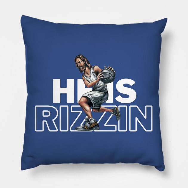 HE IS RIZZIN FUNNY MEME Pillow by Lolane