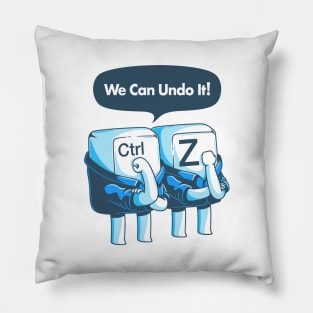 we can undo it! Pillow