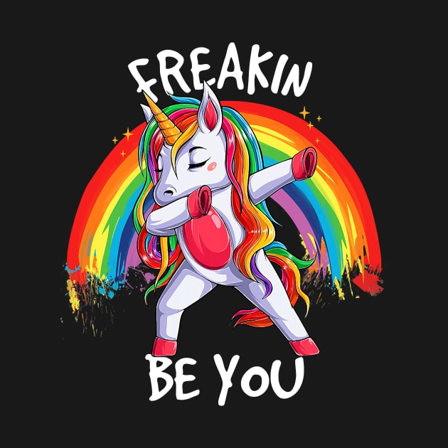 Freakin Be You Unicorn by jodotodesign