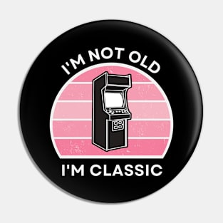 I'm not old, I'm Classic | Arcade | Retro Hardware | Vintage Sunset | Gamer girl | '80s '90s Video Gaming Pin