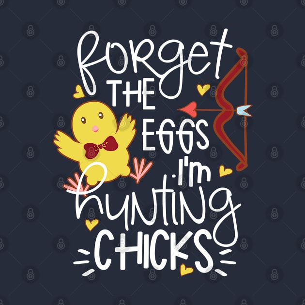 Forget the eggs I'm hunting chicks by TheBlackCatprints