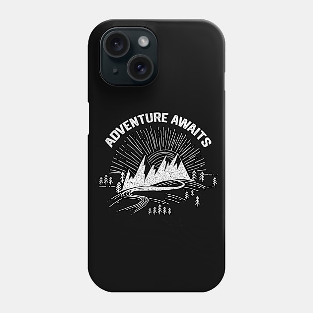 Adventure Awaits - Camping Life Saying Gift for Camping Lovers. Phone Case by KAVA-X