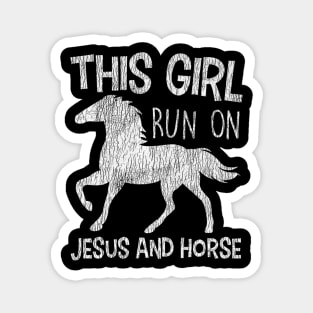 Vintage This Girl Run On Jesus And Horse Christian Magnet