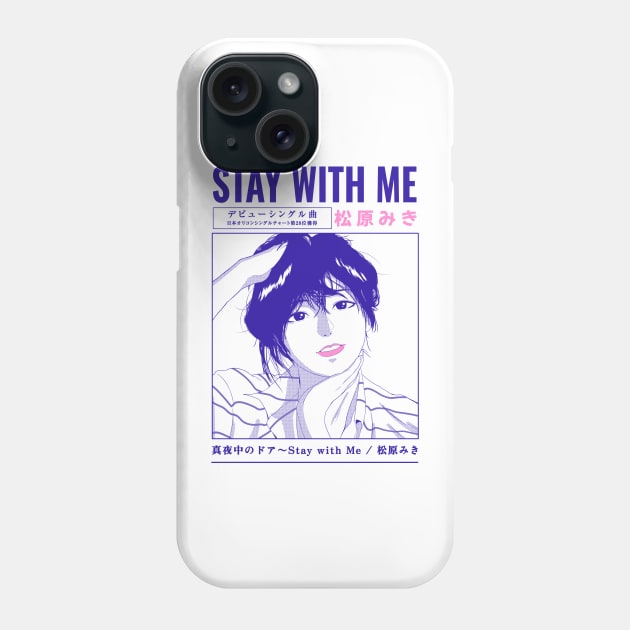 Miki Matsubara Stay With Me Phone Case by marchofvenus